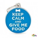 My Family KEEP CALM AND GIVE ME FOOD