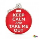 My Family KEEP CALM AND TAKE ME OUT